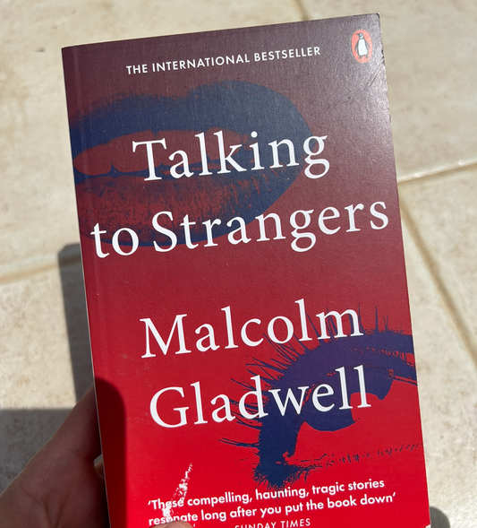 Book „Talking to Strangers“- Malcom Gladwell